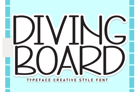 Diving Board Font Review
