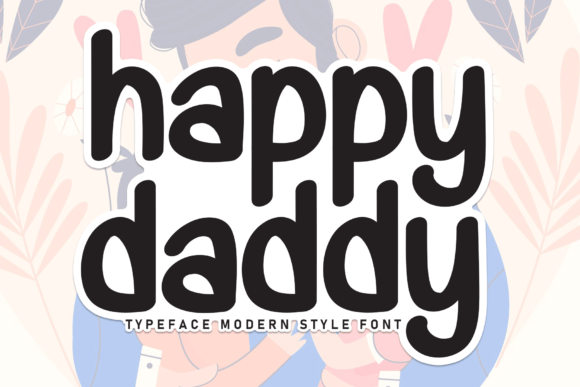 Happy Daddy Font Review