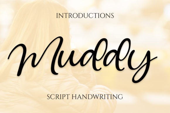 Muddy Font: Sweet Script for Creative Projects