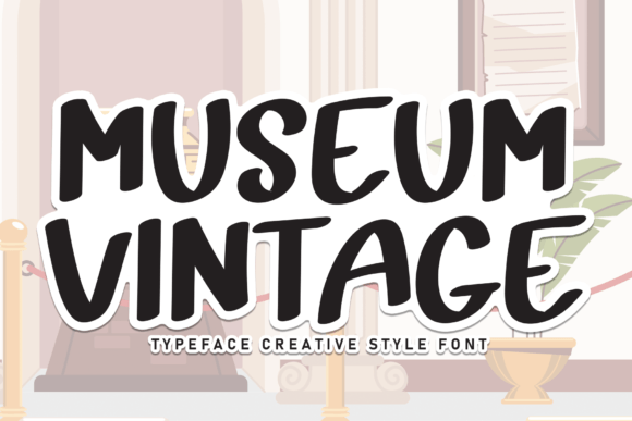 Museum Vintage Font for Web Design